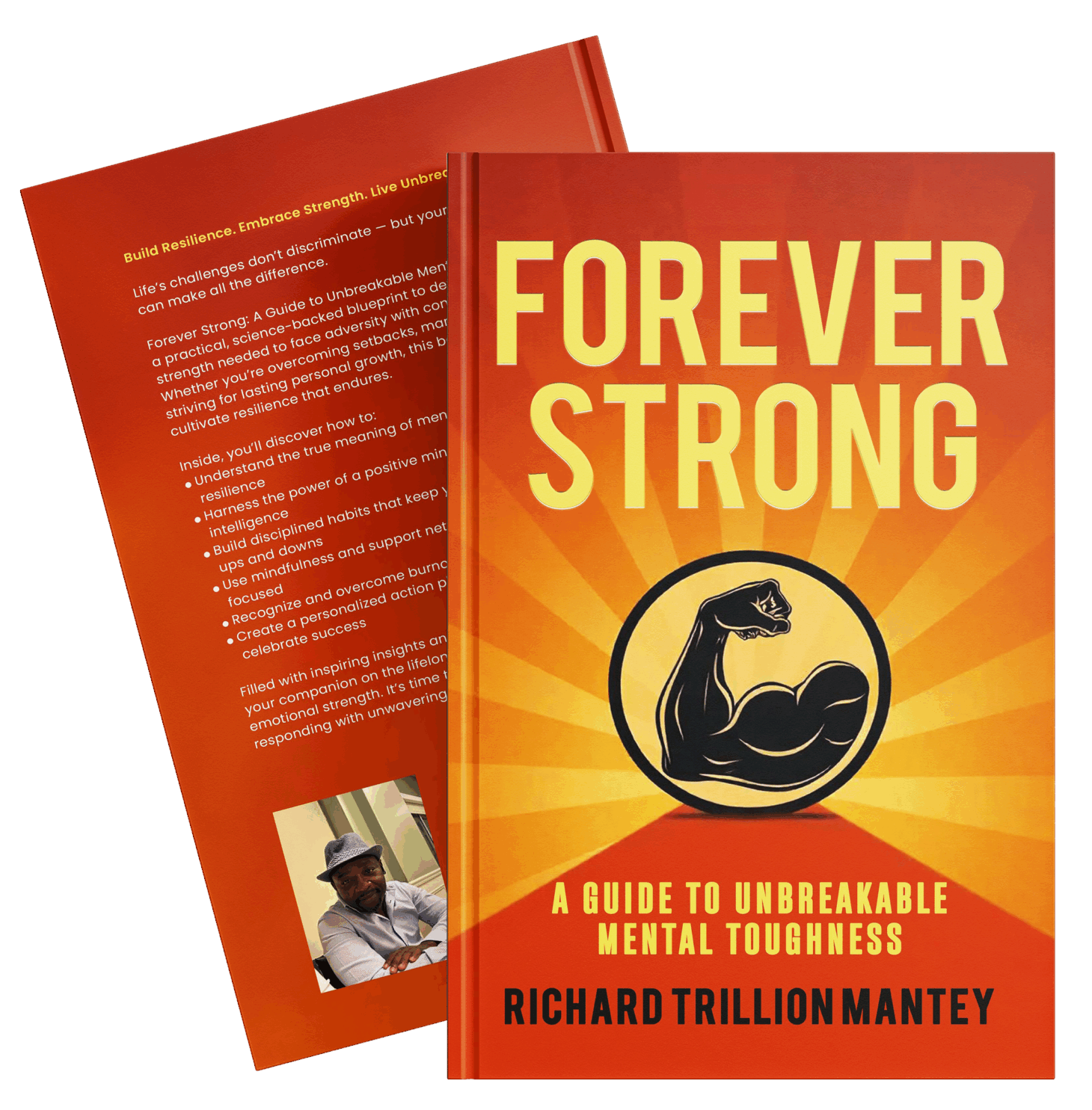 Strong Ridchard Forever Strong: A Guide to Unbreakable Mental Toughness - Richard T.Mantey