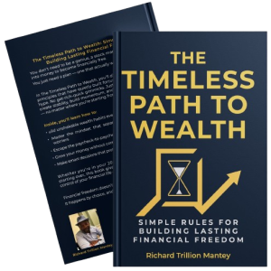 The Timeless Path To Wealth: Simple Rules for Building Lasting Financial Freedom