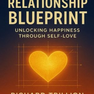 The Relationship Blueprint