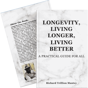 Longevity, Living Longer, Living Better